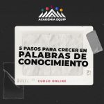 5 Pasos Para Crecer En Palabras De Conocimiento